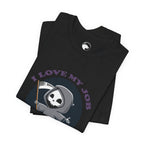 I Love My Job Grim Reaper Shirt draped front view