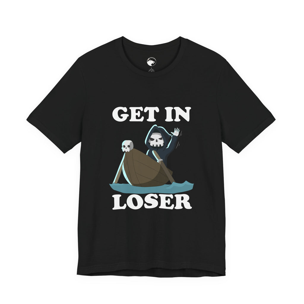 Get In Loser Grim Reaper T-Shirt  Funny Halloween Skeleton Boat Tee