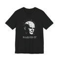 Horror Graphic Tee  'Nailed It' Pinhead Design