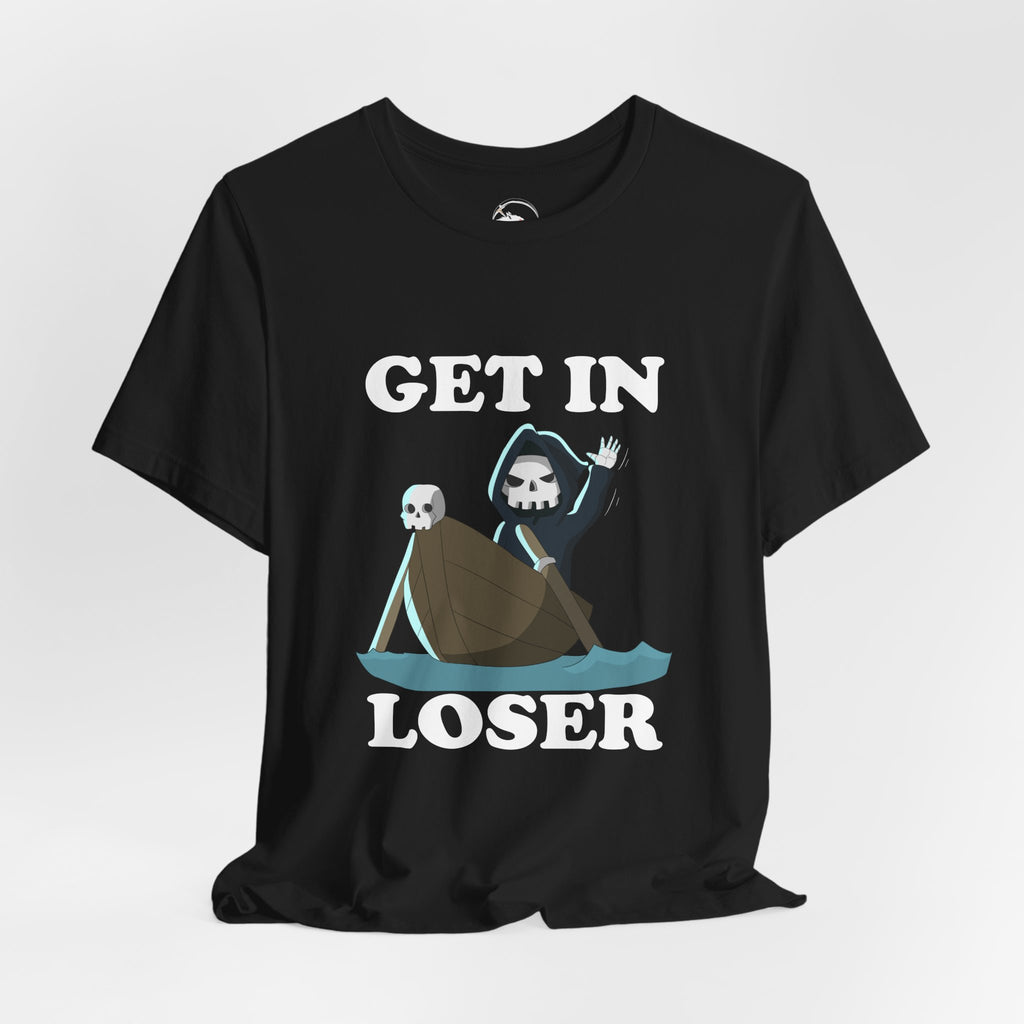 Get In Loser Grim Reaper T-Shirt  Funny Halloween Skeleton Boat Tee