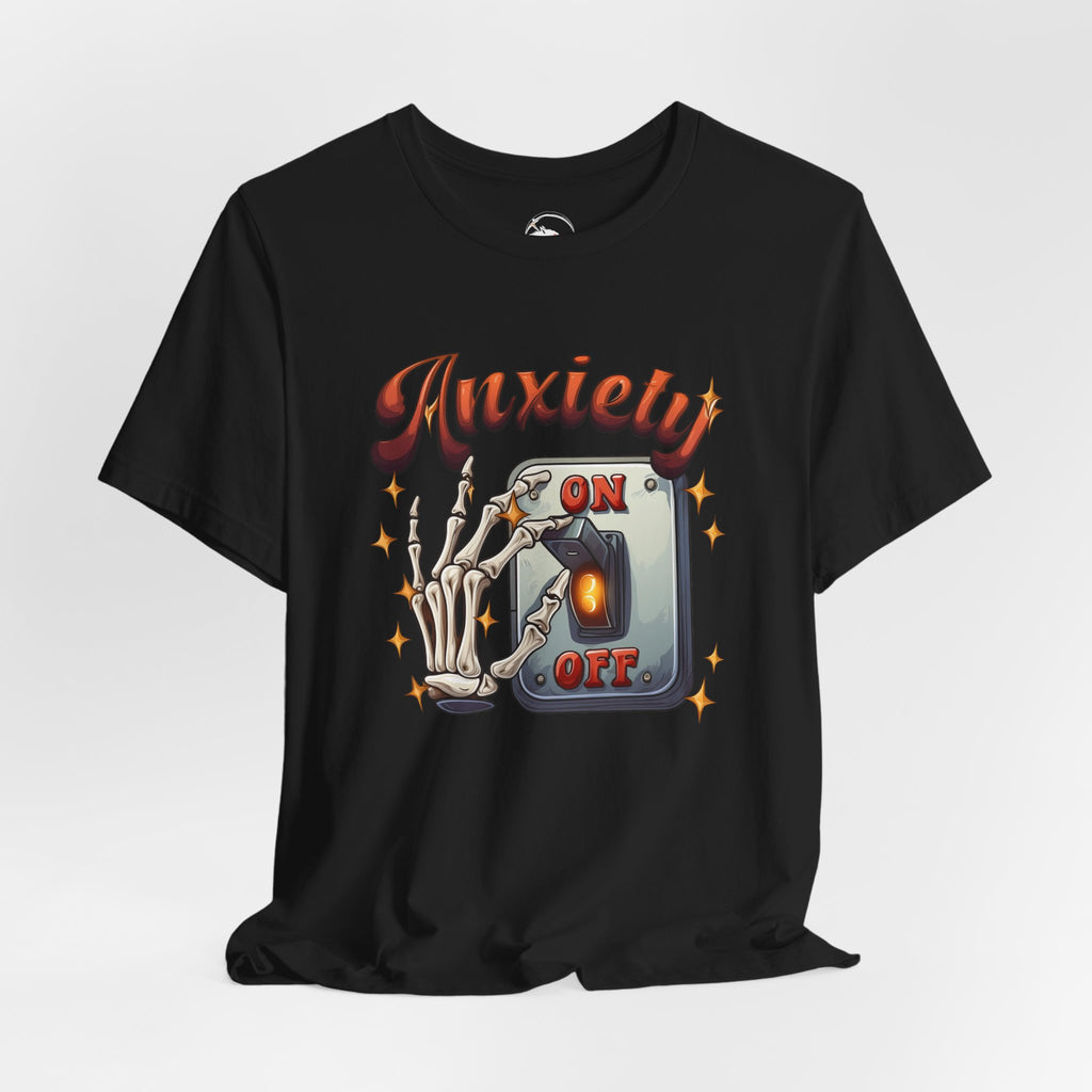 Anxiety On/Off Graphic Tee — Retro Skeleton Light Switch T-Shirt